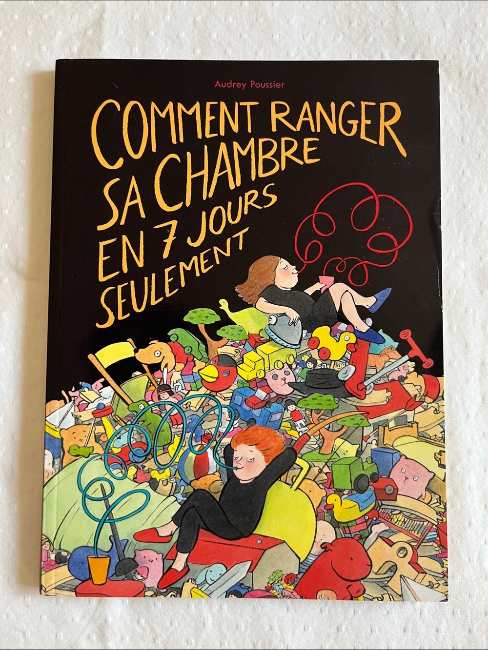 BUNDLE to Pay $3/book - Comment ranger sa chambre en 7 jours seulement